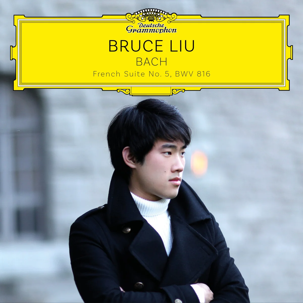 Bruce Liu — J.S. Bach: French Suite No. 5 cover