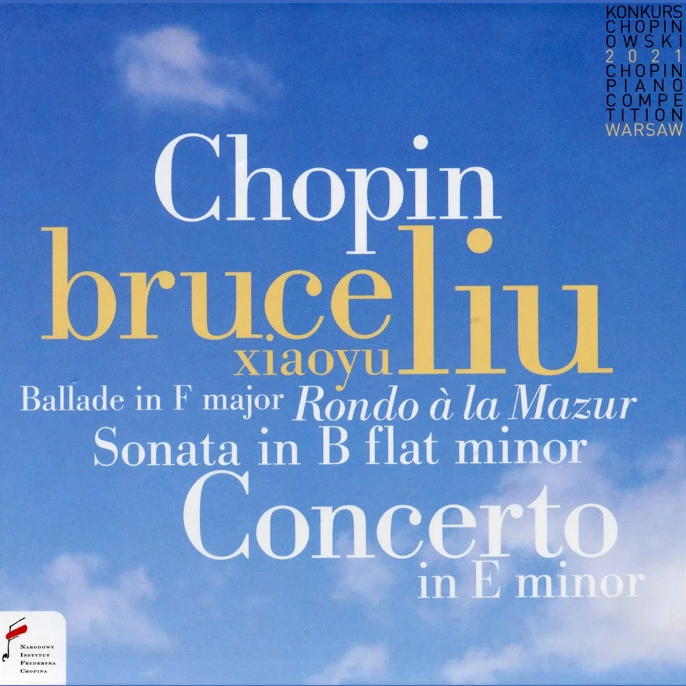 Bruce Liu — Frédéric Chopin: 18th Chopin Piano Competition Warsaw cover
